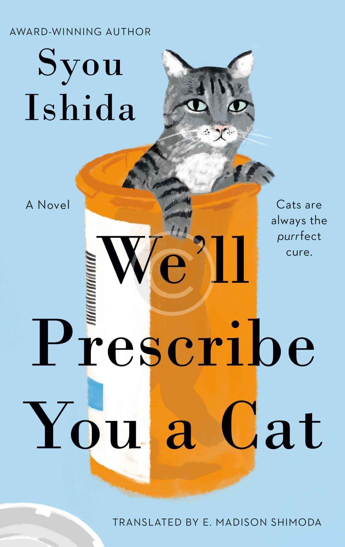 We’ll Prescribe You a Cat